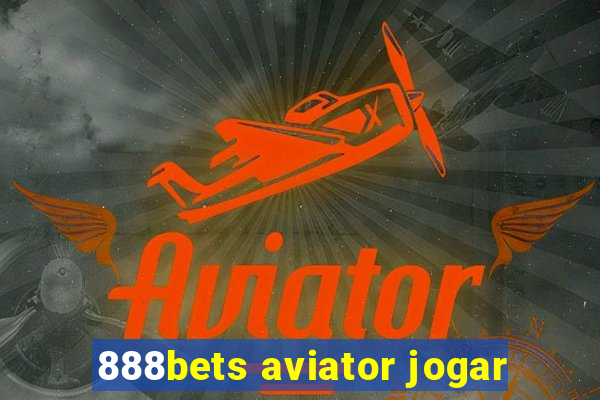 888bets aviator jogar