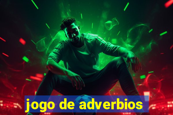jogo de adverbios