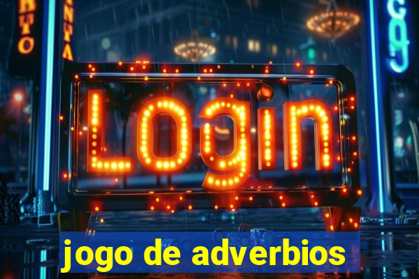 jogo de adverbios