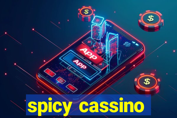 spicy cassino