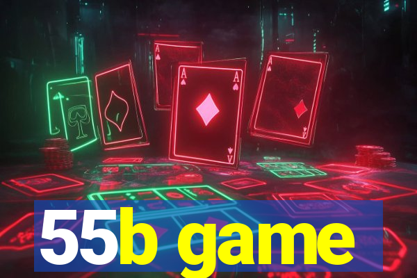 55b game