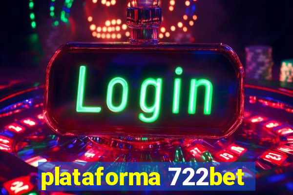 plataforma 722bet