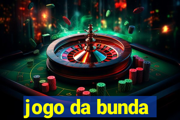 jogo da bunda