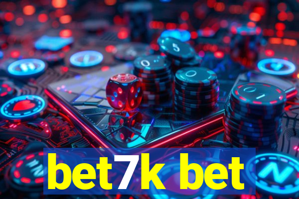bet7k bet