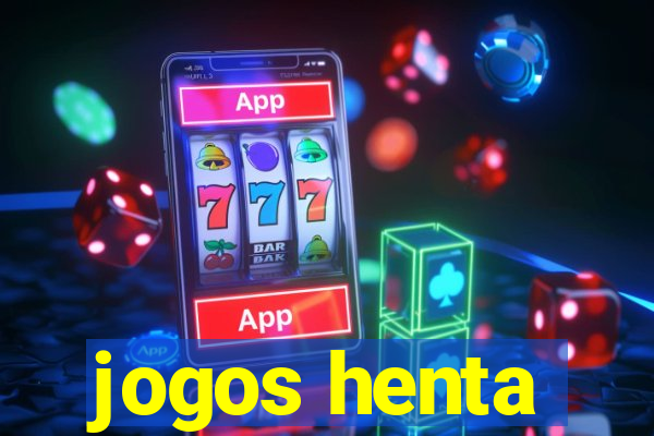 jogos henta