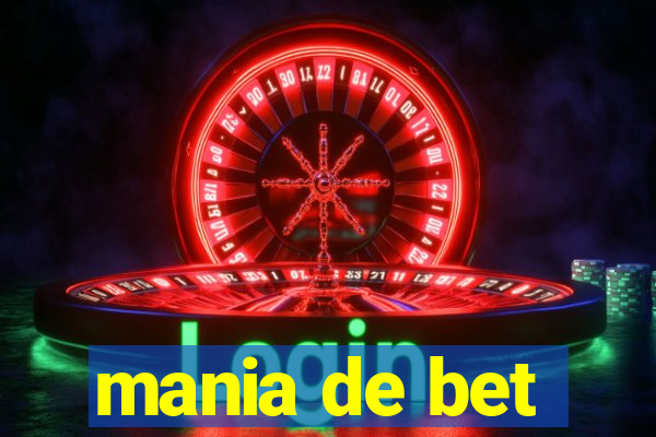mania de bet