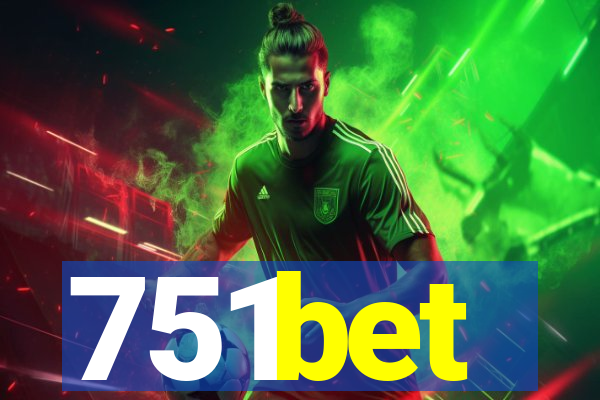 751bet