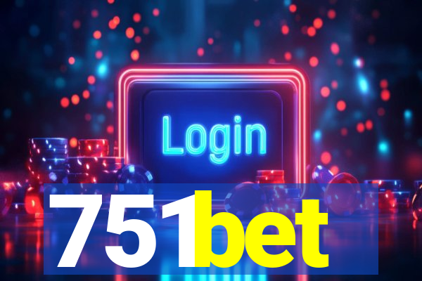 751bet