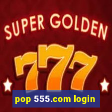 pop 555.com login
