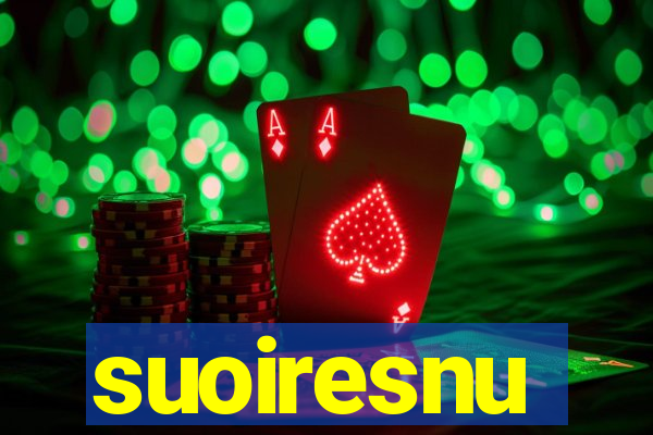 suoiresnu