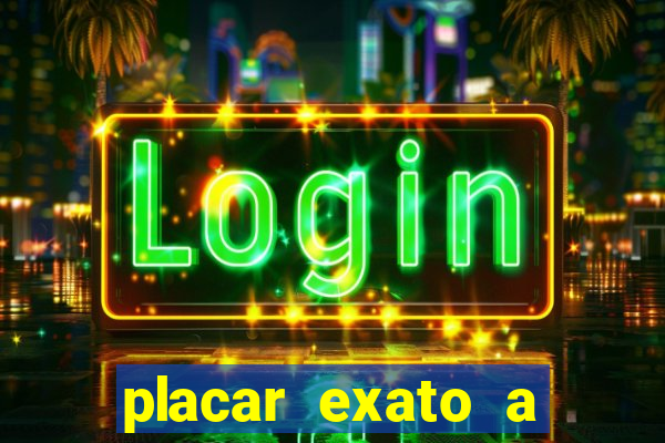 placar exato a qualquer momento bet365