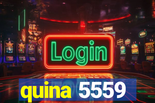 quina 5559