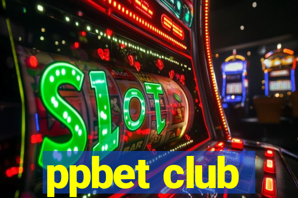 ppbet club