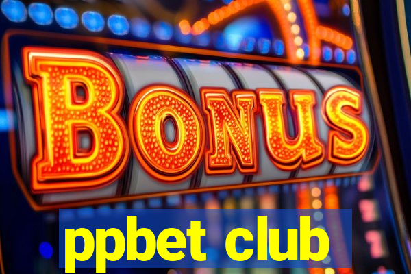ppbet club