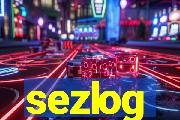 sezlog