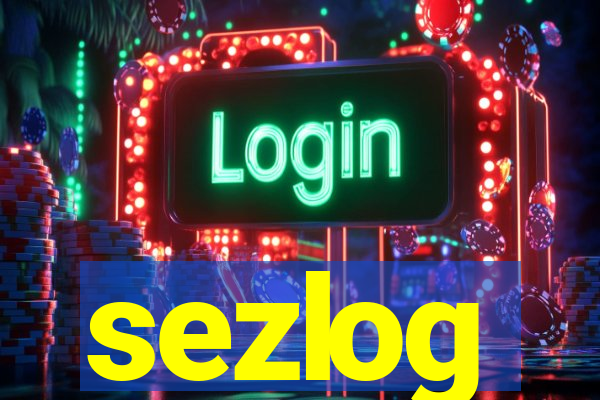sezlog