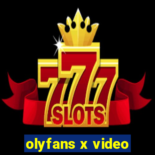 olyfans x video