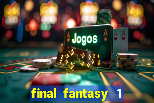 final fantasy 1 psp iso pt-br