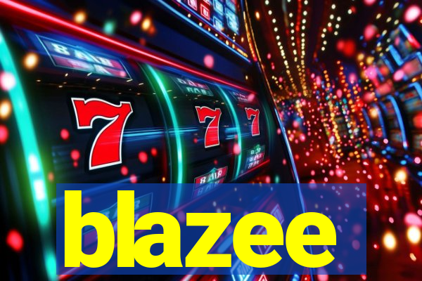 blazee