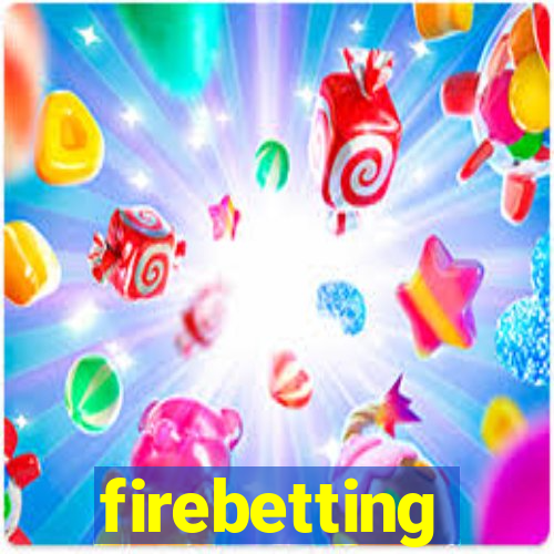 firebetting