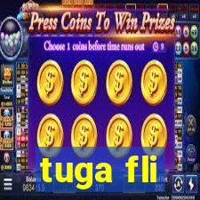 tuga fli