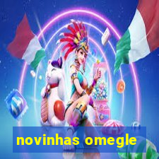 novinhas omegle