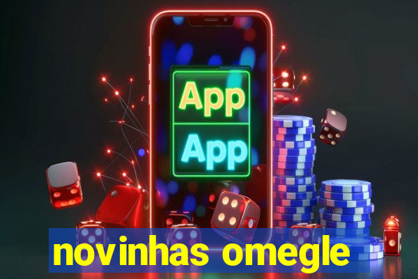 novinhas omegle