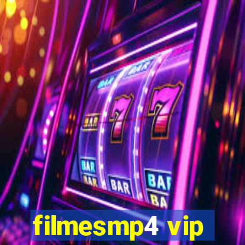 filmesmp4 vip