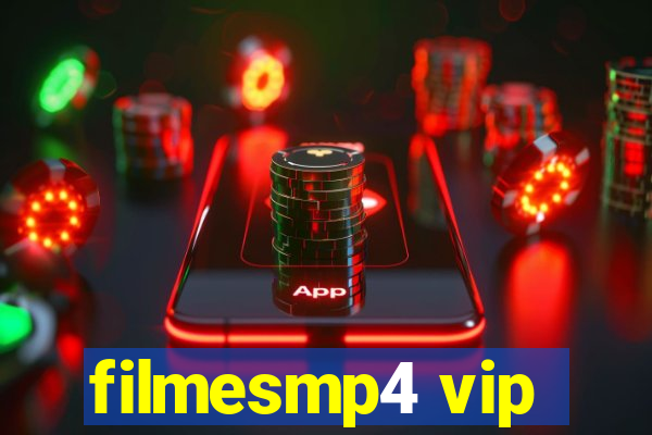 filmesmp4 vip