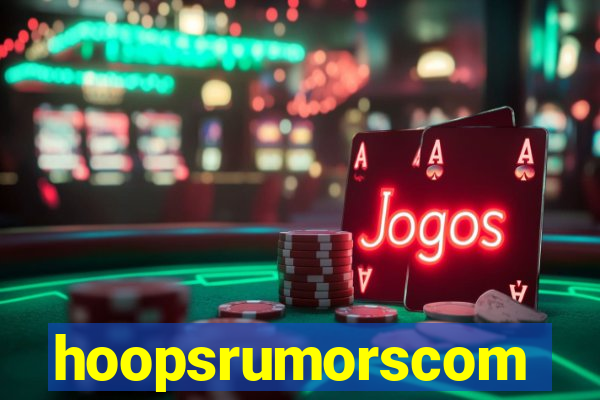 hoopsrumorscom