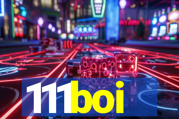 111boi