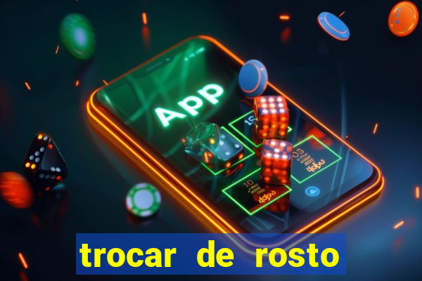 trocar de rosto online trocar rosto de video online