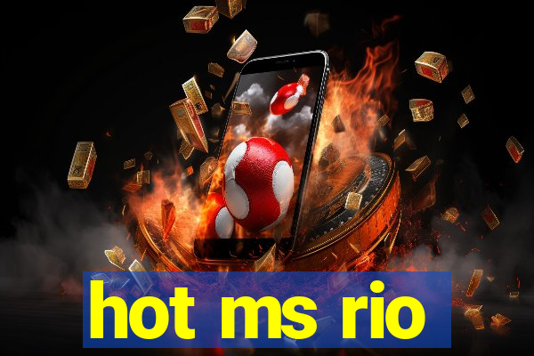 hot ms rio