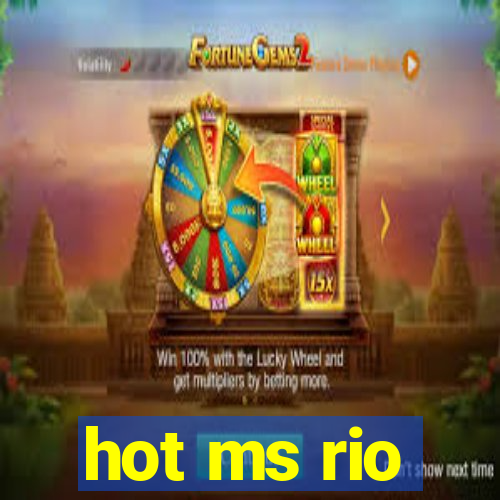 hot ms rio