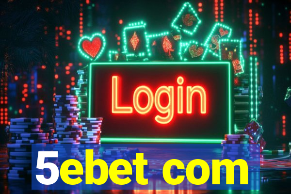 5ebet com