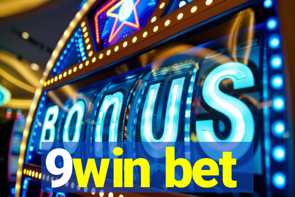 9win bet