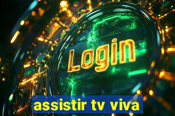 assistir tv viva