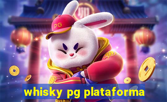 whisky pg plataforma