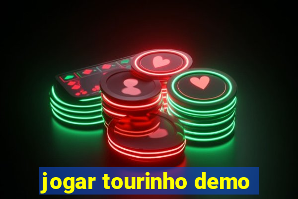 jogar tourinho demo