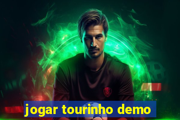 jogar tourinho demo