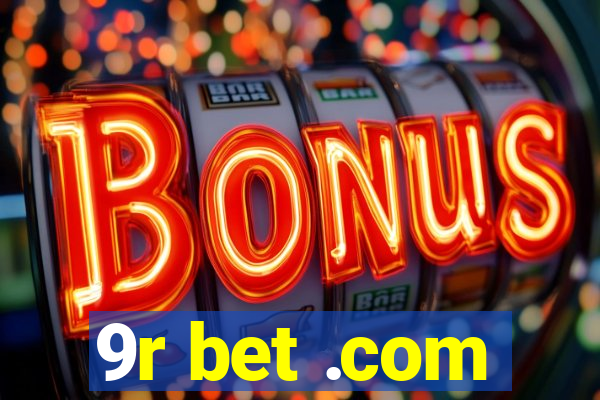 9r bet .com