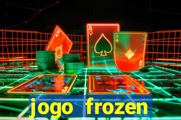 jogo frozen problema em dobro