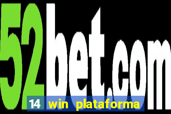 14 win plataforma de jogos
