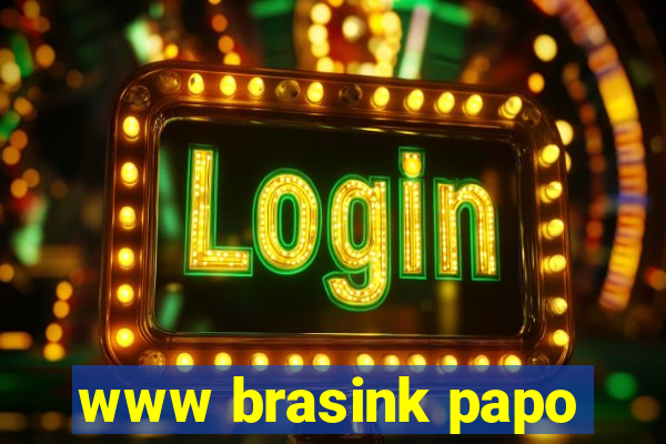 www brasink papo