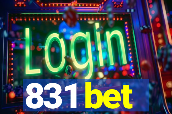 831 bet