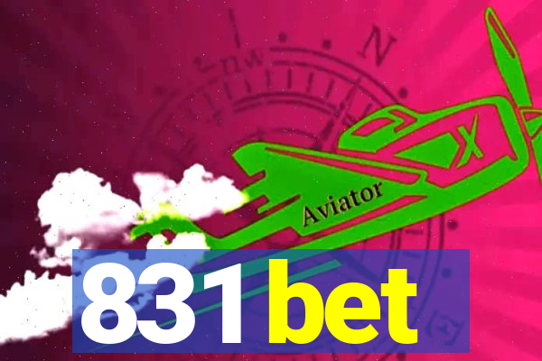 831 bet