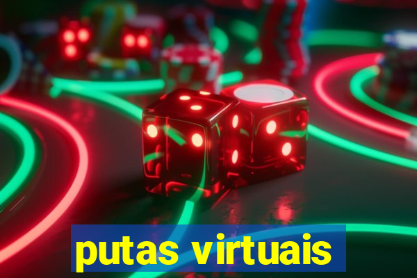 putas virtuais