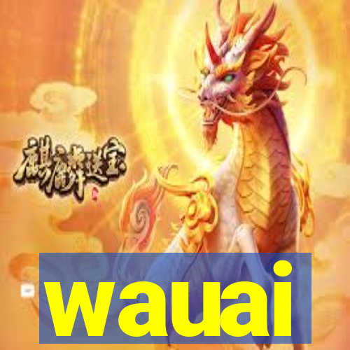 wauai