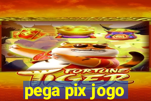 pega pix jogo