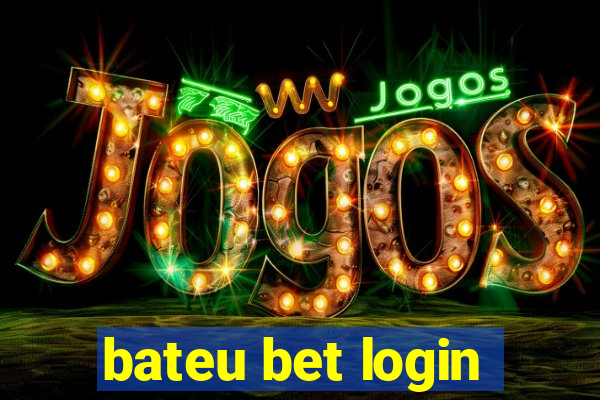 bateu bet login